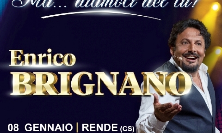 Enrico Brignano - Rende 